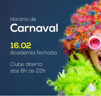 Horários de funcionamento do clube no Carnaval 2021