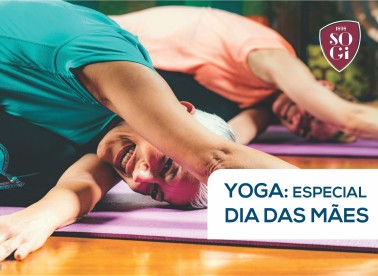 Yoga: Aula Especial de Dia das Mães