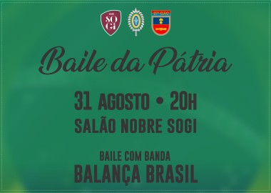 Baile da Pátria irá acontecer na Sogi neste sábado